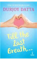 Till the Last Breath